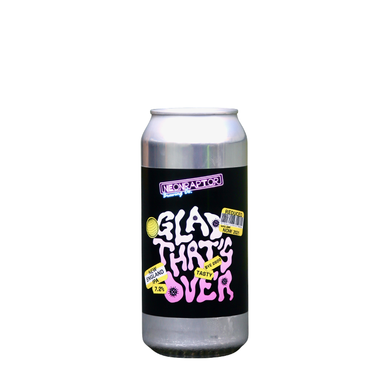Neon Raptor Brewery - Glad That's Over NEIPA