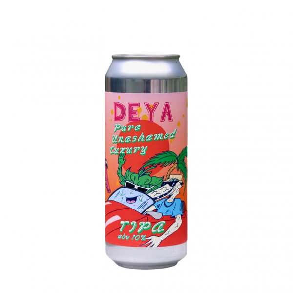 DEYA - Pure Unashamed Luxury TIPA