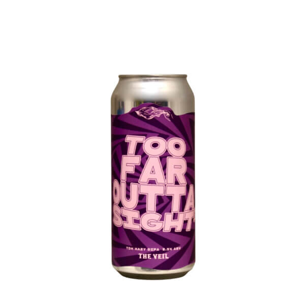 The Veil - Too Far Outta Sight³ DIPA