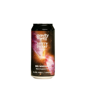 Gravity Well | Pretty Decent - Big Whoops NEIPA