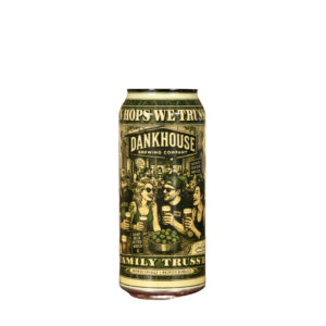 DankHouse - In Hops We Trussd DIPA